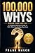 100,000 Whys Book for Adults: A Complete Reference Guide to Life's Most Fascinating Questions