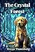 The Crystal Forest
