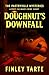 Doughnut’s Downfall: A Cozy Culinary Noir