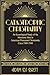 Catastrophic Christianity: An Iconological Study of the Messianic Idea in American Protestant Christianity Circa 1900-1940