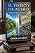 EL TESTIGO DE ACERO: THE STEEL WITNESS (Spanish Edition)