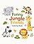 Funny Jungle Friends: 50 Unique Jungle Animal Coloring Pages for Kids: Ages 3–8 | Large 8.5x11 Animal Coloring Book | Big Outline Names to Color | ... | Single-Sided Pages (No Bleed-Through)