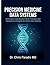 PRECISION MEDICINE DATA SYSTEMS: Governance Frameworks, Ethical Principles, and Compliance Strategies for Omics Data Systems