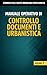MANUALE OPERATIVO DI CONTROLLO DOCUMENTI E URBANISTICA (Strumenti dell' Agente Immobiliare professionista Vol. 7) (Italian Edition)