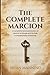 The Complete Marcion: A Comprehensive Examination of Marcion of Sinope and His Role in Shaping Early Christianity