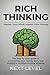 Rich Thinking Master Your Mind Master Your Money by Next Level