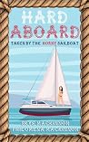 Hard Aboard: Taken by the Horny Sailboat: A Sentient Object Story (Sentient Object Adventures Book 3) Book cover for Hard Aboard: Taken by the Horny Sailboat: A Sentient Object Story (Sentient Object Adventures Book 3)