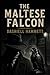 The Maltese Falcon: A Classic Noir Detective Mystery of Crime, Deception, and the Pursuit of Power