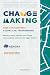 Changemaking. Idee che ispi...