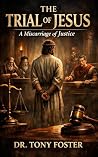 THE TRIAL OF JESU...
