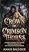 Crown of Crimson Thorns : A Dark Enemies-to-Lovers Fantasy Romance: The Shadow Realm Series (Book 1)