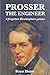 Prosser the Engineer: A forgotten Birmingham genius
