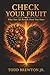 Check Your Fruit: What Your Life Reveals About Your Heart
