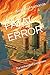FATAL ERROR: The Unhandled Exceptions Book 3