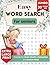 Easy Word Search For Seniors: Extra Large Print Puzzles for Brain Health, Relaxation and Active Mind - Word Find Book For Adults