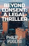 Beyond Consent: A...