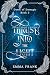 Thrust into the Light: Dawn...