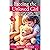 Freeing The Unloved Girl: A Woman's Guide to Healing From Childhood Abuse and Conditioning