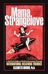 Mama Strangelove:...