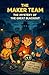 THE MAKER TEAM: THE MYSTERY OF THE GREAT BLACKOUT (I WANT TO BE A MAKER – THE ADVENTURES OF THE MAKER TEAM)