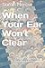 When Your Ear Won't Clear: ...