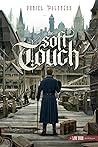 The Soft Touch