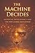 THE MACHINE DECIDES: Artificial Intelligence and the New Global Battlefield