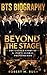 BTS BIOGRAPHY: Beyond the Stage – The Untold Story of K-Pop’s Global Phenomenon