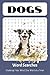 Dog Word Search: Challenge Your Mind, One Word at a Time!