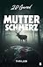 Mutterschmerz (German Edition)