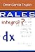 La enseñanza del calculo integral primera ediciòn: Domina el calculo integral (Spanish Edition)