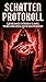 Schatten Protokoll: Geheimes Wissen (German Edition)