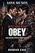Love Me Not Just Stay and Obey: mm enemies to lovers dark romance