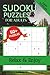Sudoku Puzzles for Adults: 50+ Relaxing Sudoku Challenges to Focus, Unwind & Enjoy