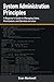 System Administration Principles: A Beginner's Guide to Managing Users, Permissions, and Services on Linux (Beginner Operating System Essentials)
