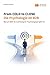 From Cold to Close - Die Psychologie im B2B: Warum B2B-Vermarktung ein Psychologieprojekt ist (German Edition)
