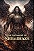 The Testament of Shemihaza:...