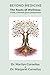 The Roots of Wellness: Food, Lifestyle, and Compassion (Beyond Medicine)