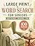 Large Print Word Search for Dementia Patients (Word Find Books for Seniors and Adults): 100+ Easy, Calming Memory Care Puzzles for Seniors and ... (Large Print Puzzle Books for Adults)