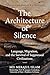 The Architecture of Silence by Mohammad Merajul ISLAM