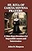 ST. RITA OF CASCIA NOVENA PRAYERS : A Nine-Days Devotion For Impossible causes and Intercession