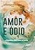 Amor e Ódio: A Psicanálise entre o Juízo de Família (Portuguese Edition)