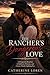 THE RANCHER'S DANGEROUS LOVE