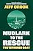 Mudlark to the Rescue: The ...