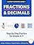 Fractions and Decimals: A Complete Practice Workbook for Grades 4–7