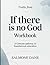 Truths From If There Is No God: A genuine pathway to foundational education