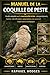 MANUEL DE LA COQUILLE DE PESTE: Guide complet sur la tourterelle triste : comportement, habitat, identification, adaptations à la survie et importance écologique (French Edition)