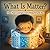 What Is Matter? How Heat Ch...