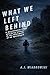 What We Left Behind: A maintenance robot and three kittens in the aftermath of an apocalypse.