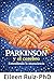 Parkinson y el cerebro: Entendiendo la neurociencia (Spanish Edition)
